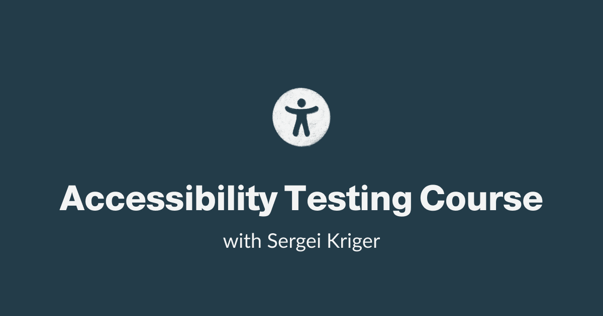 Accessibility Testing Course